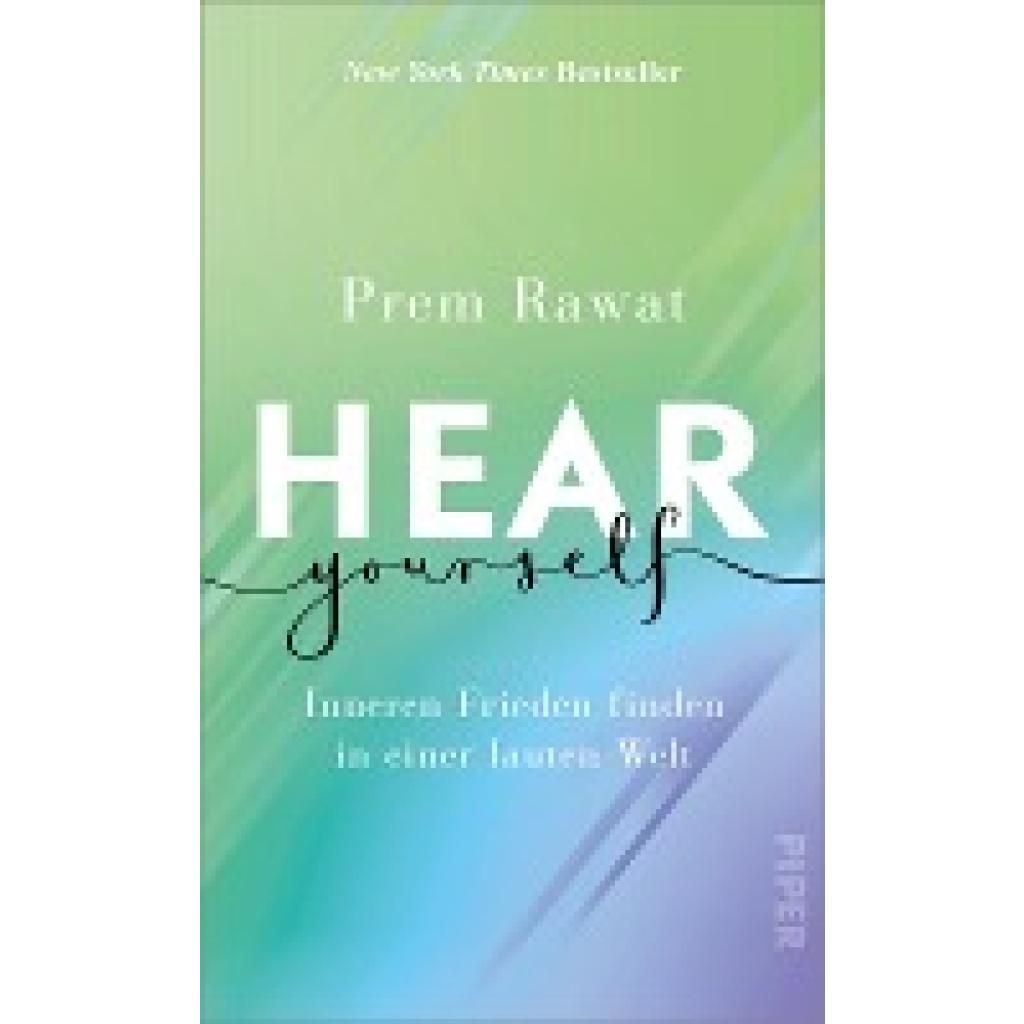 9783492071024 - Hear Yourself - Prem Rawat Gebunden