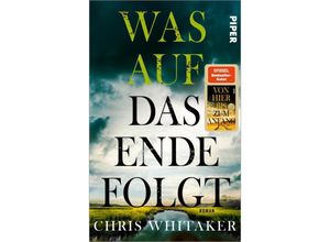 9783492071529 - Was auf das Ende folgt - Chris Whitaker Gebunden