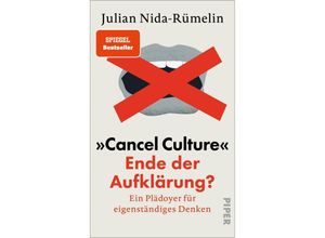 9783492071796 - »Cancel Culture« - Ende der Aufklärung? - Julian Nida-Rümelin Gebunden