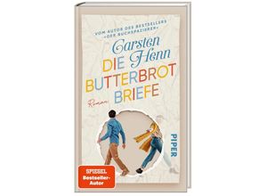 9783492071826 - Die Butterbrotbriefe - Carsten Sebastian Henn Gebunden