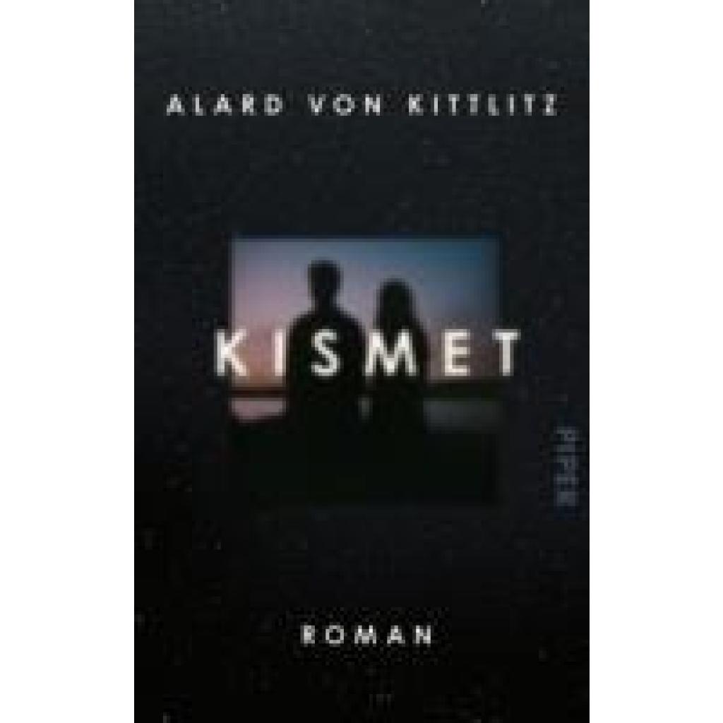 9783492072069 - Kittlitz Alard von Kismet