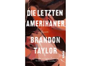 9783492072366 - Die letzten Amerikaner - Brandon Taylor Gebunden