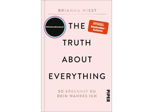 9783492072588 - The Truth About Everything - Brianna Wiest Gebunden