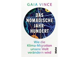 9783492072595 - Das nomadische Jahrhundert - Gaia Vince Gebunden