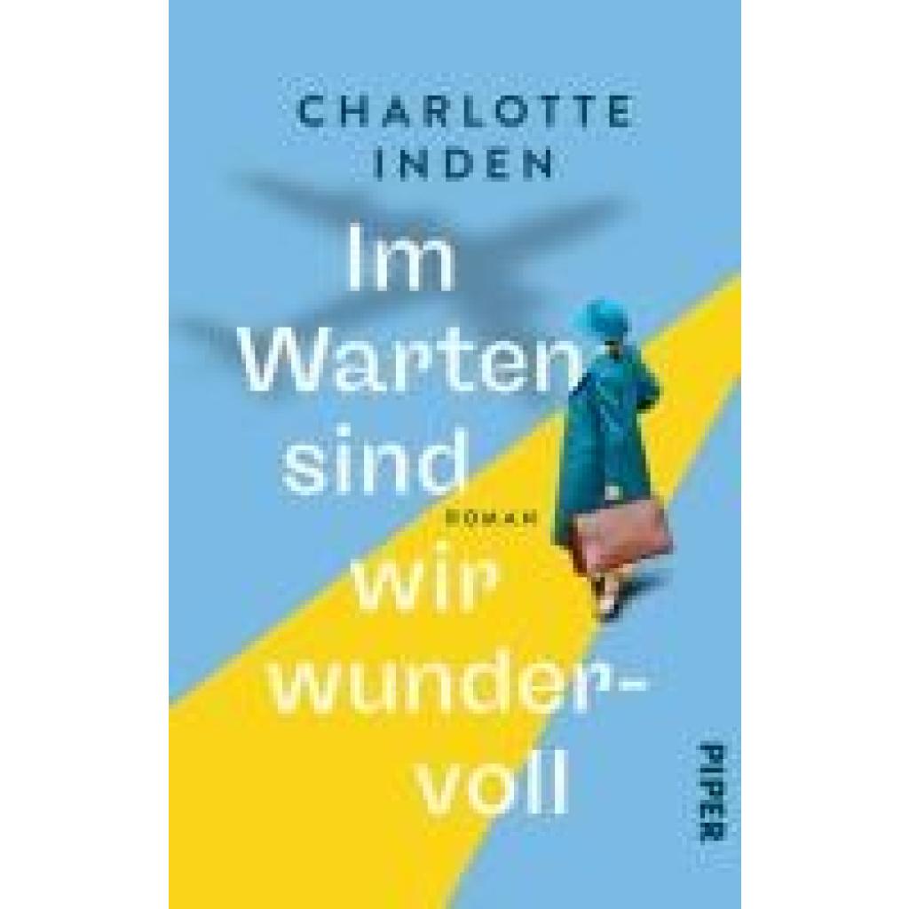 9783492072748 - Inden Charlotte Im Warten sind wir wundervoll