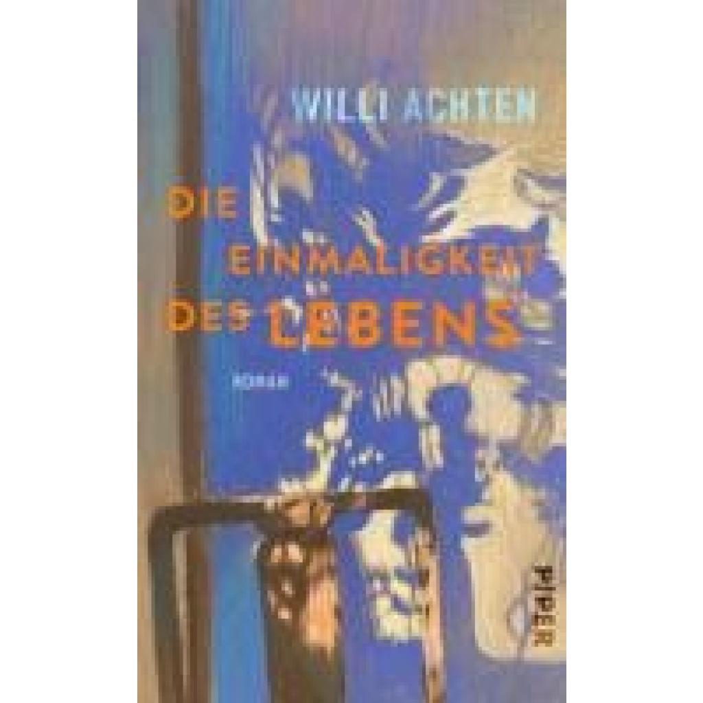 9783492072854 - Achten Willi Die Einmaligkeit des Lebens