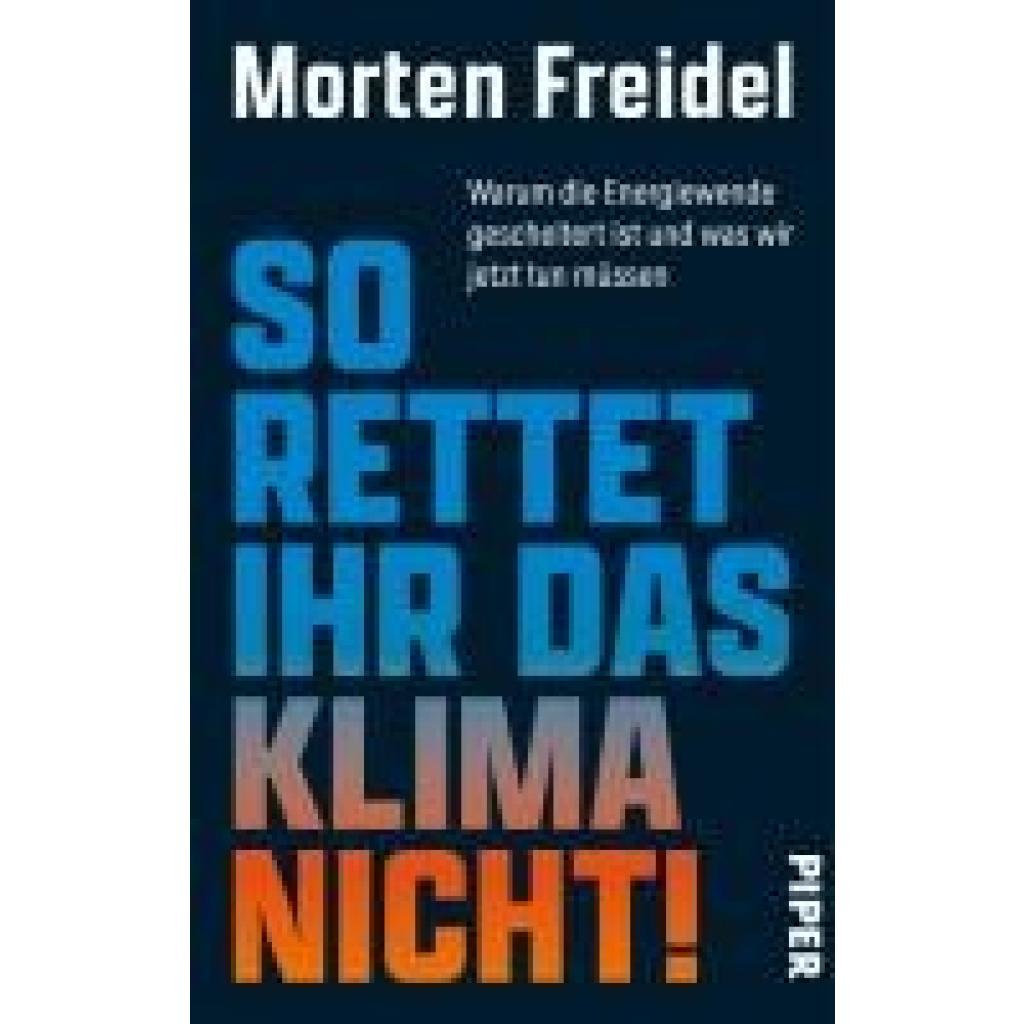 9783492072984 - Freidel Morten So rettet ihr das Klima nicht!