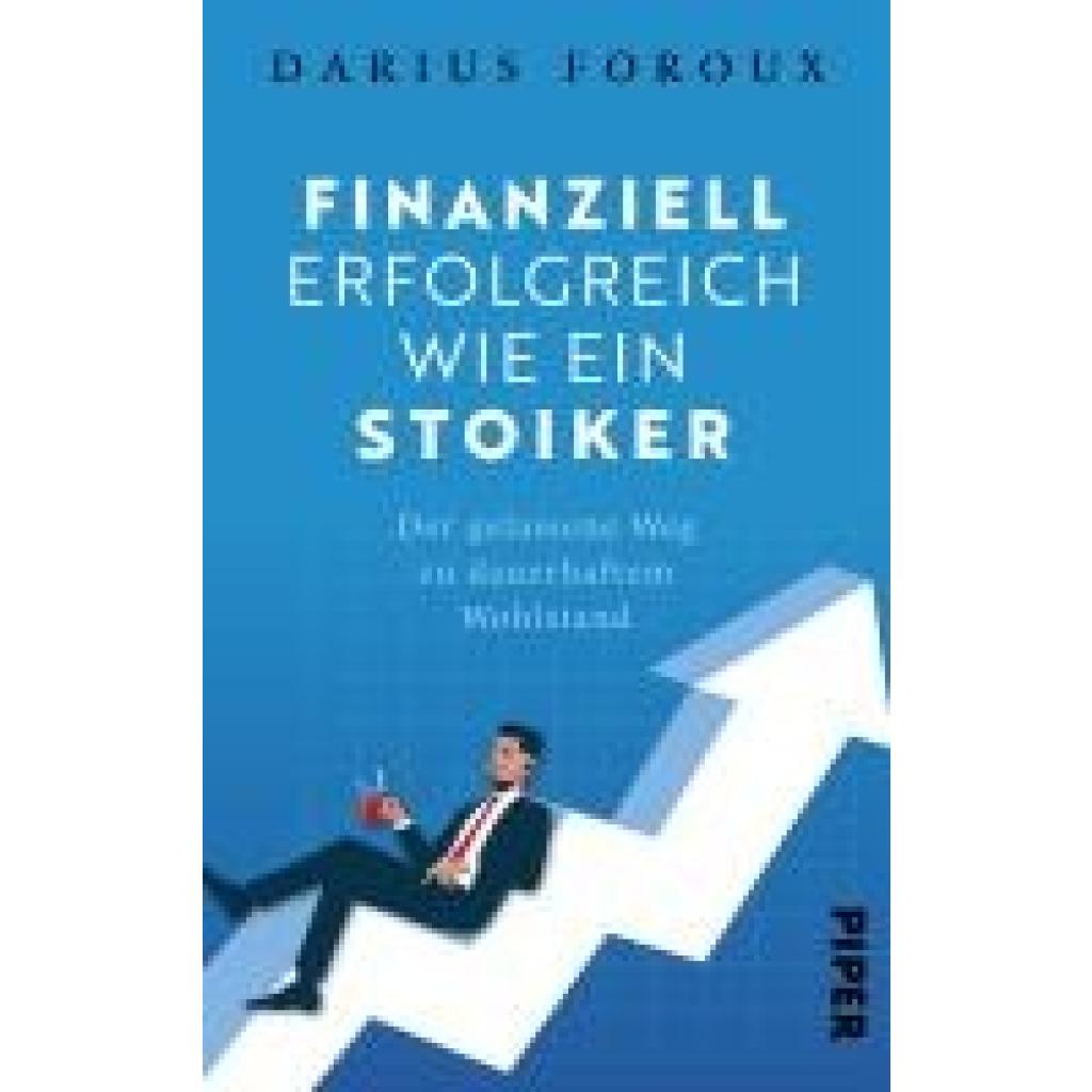 9783492073035 - Foroux Darius Finanziell erfolgreich wie ein Stoiker