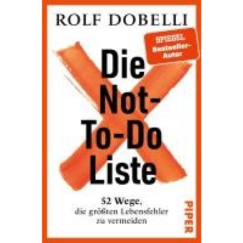 9783492073158 - Dobelli Rolf Die Not-To-Do-Liste