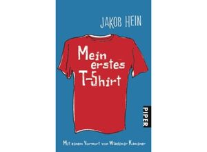 9783492237390 - Mein erstes T-Shirt - Jakob Hein Kartoniert (TB)