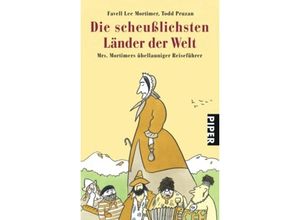 9783492253741 - Die scheußlichsten Länder der Welt - Favell Lee Mortimer Taschenbuch