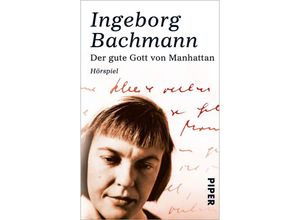 9783492272124 - Der gute Gott von Manhattan - Ingeborg Bachmann Kartoniert (TB)