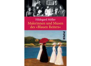 9783492274920 - Malerinnen und Musen des »Blauen Reiters« - Hildegard Möller Taschenbuch