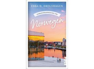 9783492277631 - Gebrauchsanweisung für Norwegen - Ebba D Drolshagen Taschenbuch