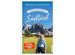 9783492277761 - Gebrauchsanweisung für Südtirol - Reinhold Messner Taschenbuch