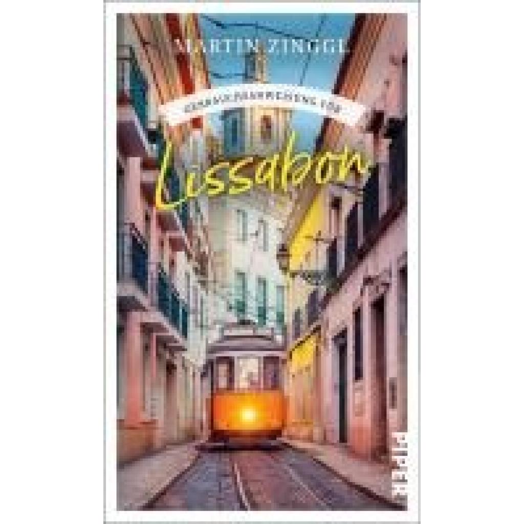 9783492277846 - Zinggl Martin Gebrauchsanweisung für Lissabon