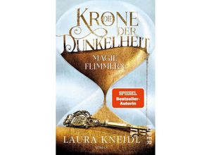 9783492282390 - Magieflimmern   Krone der Dunkelheit Bd2 - Laura Kneidl Taschenbuch