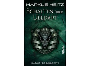 9783492285285 - Schatten über Ulldart   Ulldart - die dunkle Zeit Bd1 - Markus Heitz Taschenbuch