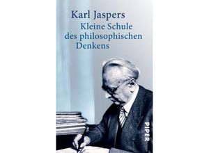 9783492300186 - Kleine Schule des philosophischen Denkens - Karl Jaspers Taschenbuch