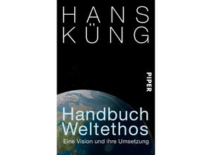 9783492300599 - Handbuch Weltethos - Hans Küng Taschenbuch