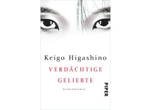 9783492303552 - Verdächtige Geliebte - Keigo Higashino Taschenbuch