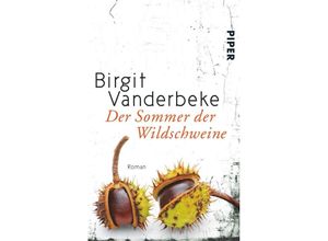 9783492305594 - Der Sommer der Wildschweine - Birgit Vanderbeke Taschenbuch