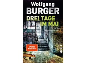 9783492309936 - Drei Tage im Mai   Kripochef Alexander Gerlach Bd12 - Wolfgang Burger Kartoniert (TB)