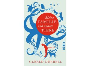 9783492314800 - Meine Familie und andere Tiere - Gerald Durrell Taschenbuch