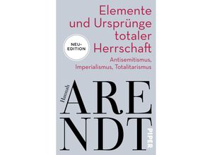 9783492317092 - Elemente und Ursprünge totaler Herrschaft - Hannah Arendt Taschenbuch