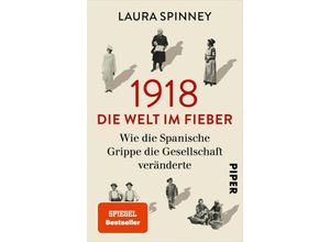 9783492317283 - 1918 - Die Welt im Fieber - Laura Spinney Taschenbuch