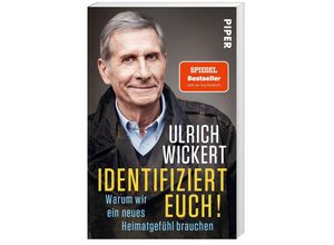 9783492317818 - Ulrich Wickert - GEBRAUCHT Identifiziert euch! Warum wir ein neues Heimatgefühl brauchen - Preis vom 02102023 050404 h