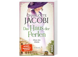 9783492318129 - Glanz des Glücks   Das Haus der Perlen Bd2 - Charlotte Jacobi Taschenbuch