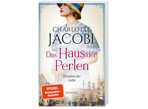 9783492318136 - Strahlen der Liebe   Das Haus der Perlen Bd3 - Charlotte Jacobi Taschenbuch