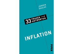 9783492318617 - Inflation   33 Fragen - 33 Antworten Bd11 - Jürgen Gaulke Taschenbuch