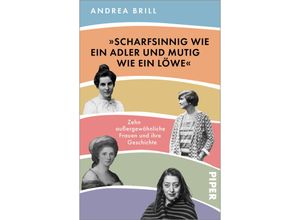 9783492318648 - »Scharfsinnig wie ein Adler und mutig wie ein Löwe« - Andrea Brill Taschenbuch