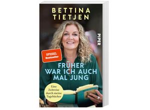 9783492320047 - Früher war ich auch mal jung - Bettina Tietjen Taschenbuch