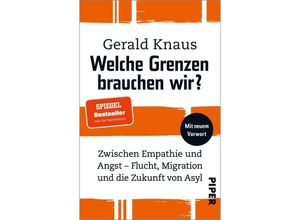 9783492320276 - Welche Grenzen brauchen wir? - Gerald Knaus Kartoniert (TB)