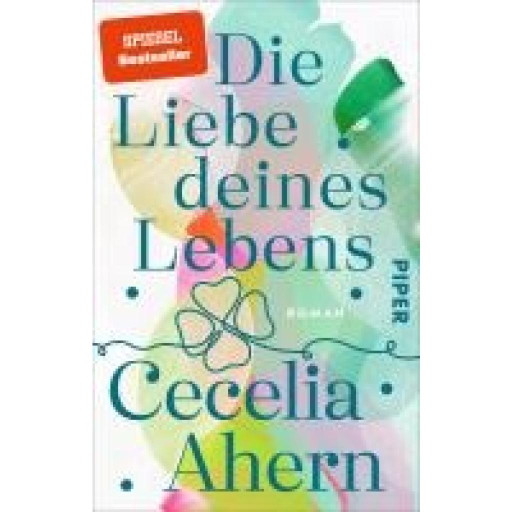 9783492320481 - Ahern Cecelia Die Liebe deines Lebens