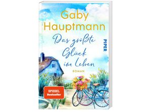 9783492320498 - Das größte Glück im Leben - Gaby Hauptmann Taschenbuch