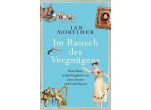 9783492320955 - Im Rausch des Vergnügens - Ian Mortimer Taschenbuch