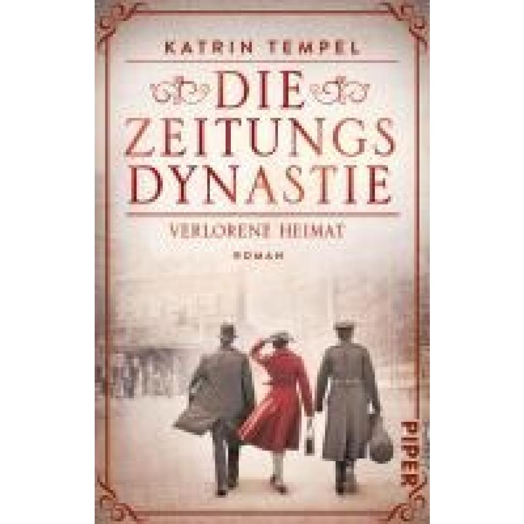 9783492321129 - Tempel Katrin Die Zeitungsdynastie -  Verlorene Heimat