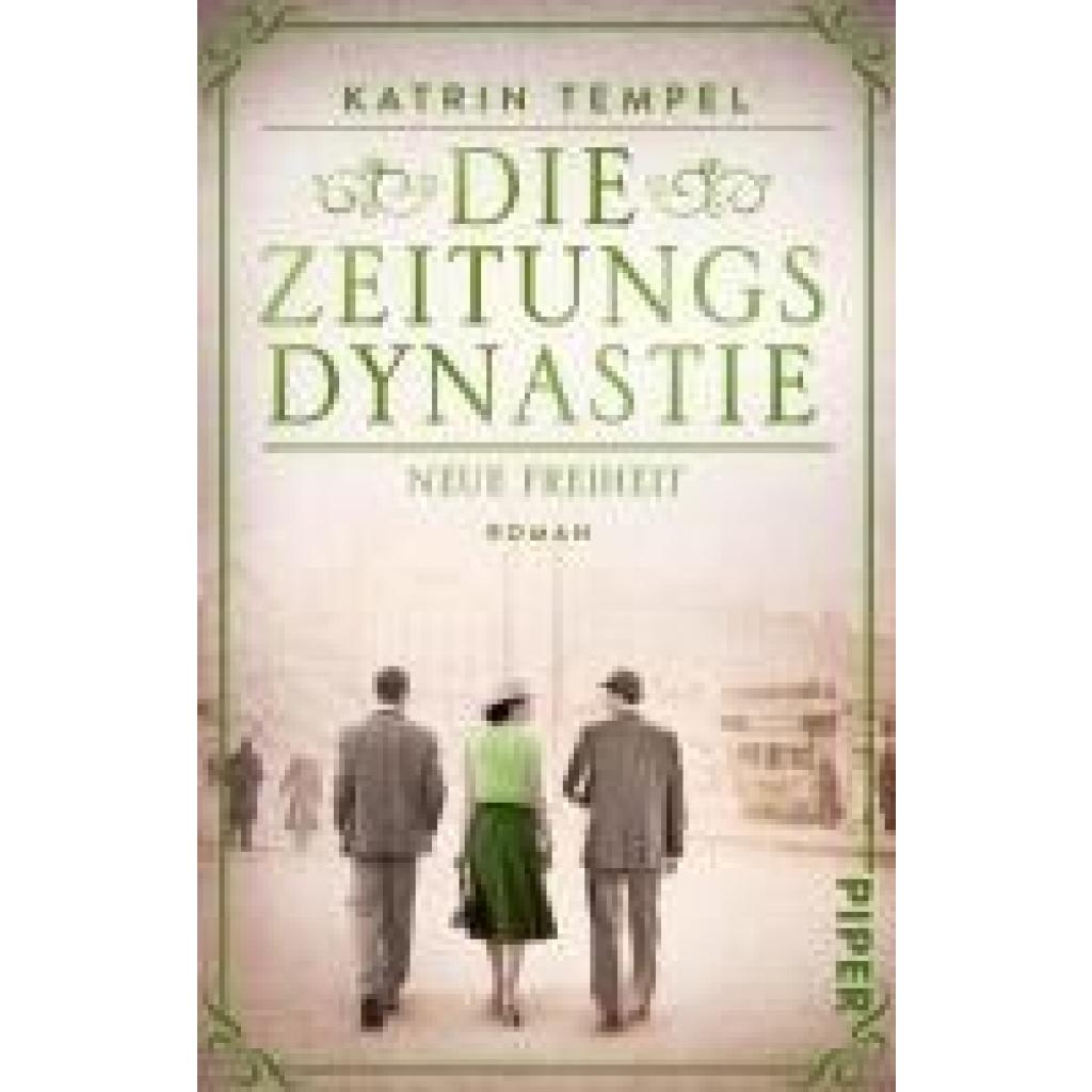 9783492321136 - Tempel Katrin Die Zeitungsdynastie - Neue Freiheit