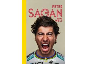 9783492406352 - Meine Welt - Peter Sagan Taschenbuch