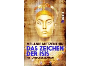 9783492500449 - Das Zeichen der Isis - Melanie Metzenthin Taschenbuch