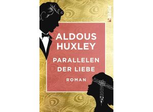 9783492500494 - Parallelen der Liebe - Aldous Huxley Kartoniert (TB)