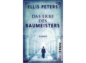 9783492500531 - Das Erbe des Baumeisters - Ellis Peters Taschenbuch