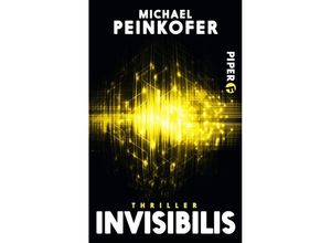 9783492500579 - Invisibilis - Michael Peinkofer Taschenbuch