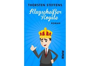 9783492501651 - Klugscheißer Royale   Lehrer Seidel-Romane Bd1 - Thorsten Steffens Kartoniert (TB)