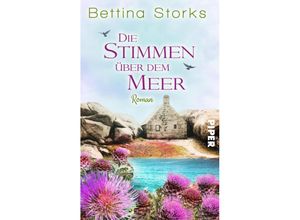 9783492504645 - Bettina Storks - GEBRAUCHT Die Stimmen über dem Meer Roman - Preis vom 14102023 050634 h