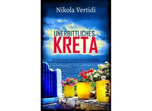 9783492504874 - Nikola Vertidi - GEBRAUCHT Unerbittliches Kreta (Griechenland-Krimis 1) Kommissar Galavakis ermittelt - Preis vom 02102023 050404 h